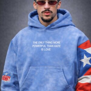 Bad Bunny PR The Only Thing More Powerful Than Hate Is Love Hoodie 3 bad bunny pr the only thing more powerful than hate is love hoodie1