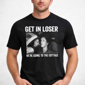 christian siriano get in loser were going to the cottage shirt