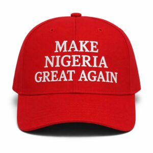 make nigeria great again hat 20261