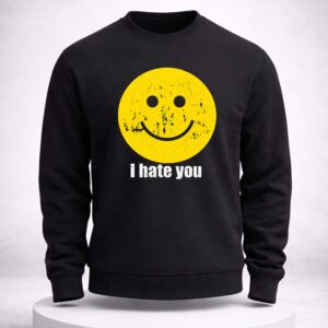i hate you smiley face shirt2