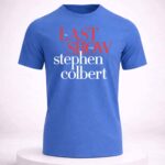 Last Show Stephen Colbert Shirt