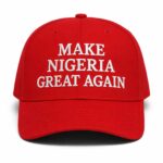 Make Nigeria Great Again Hat 2026
