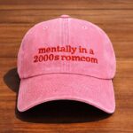 Mentally In A 2000s Romcom Hat