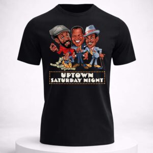 uptown saturday night funny shirt