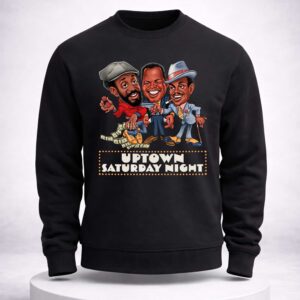 uptown saturday night funny shirt1