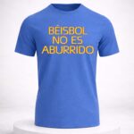 Wilyer Abreu Béisbol No Es Aburrido Shirt