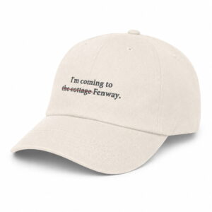 red sox i'm coming to the cottage fenway hat1