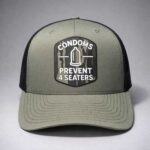 Condoms Prevent 4 Seaters Trucker Hat