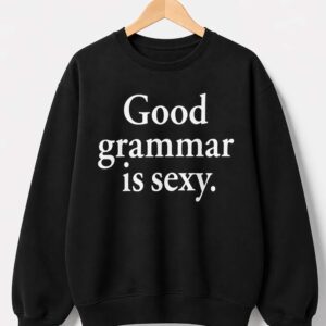 dua lipa good grammar is sexy shirt2