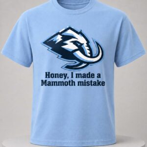 honey i made a mammoth mistake hoodie4