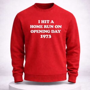 i hit a home run on opening day 1973 shirt1
