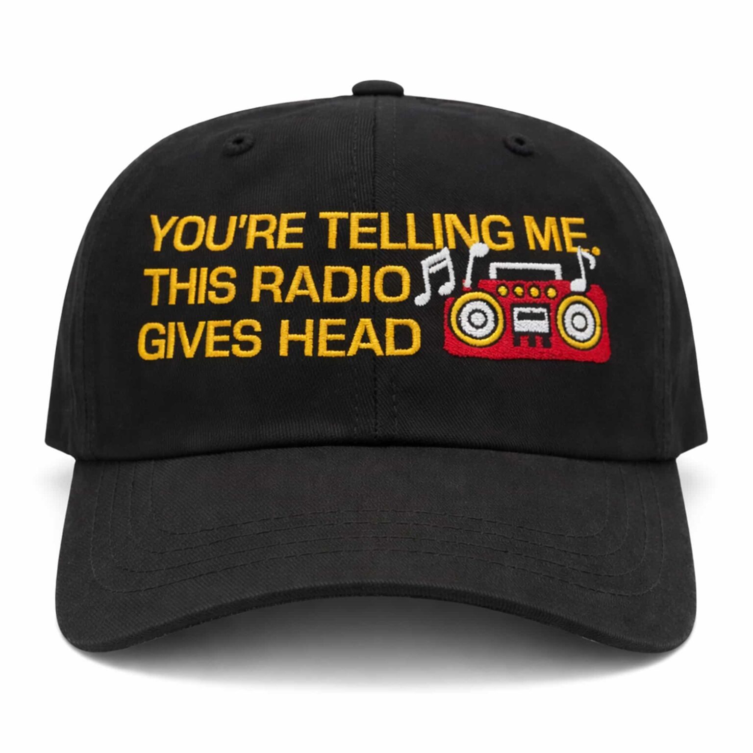 youre telling me this radio gives head dad hat