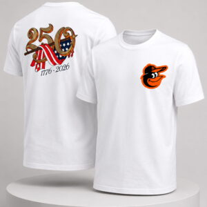america 250 years 1776 2026 orioles shirt2
