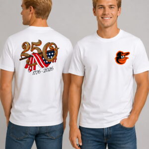 america 250 years 1776 2026 orioles shirt3