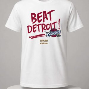 cavaliers beat detroit 2026 playoffs shirt