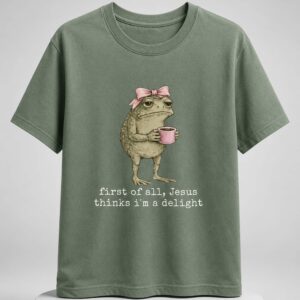 christian frog first of all jesus thinks im a delight shirt