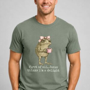 christian frog first of all jesus thinks im a delight shirt2
