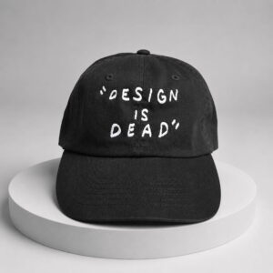 design is dead hat
