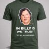 In Billy G We Trust But Not With Hair Fashion Shirt 7 in billy g we trust but not with hair fashion shirt