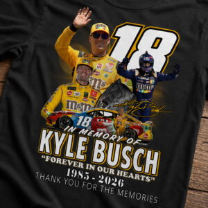 in memory of kyle busch 1985 2026 shirt1