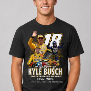 in memory of kyle busch 1985 2026 shirt2
