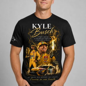 in memory of kyle busch forever rowdy legends never lift shirt2