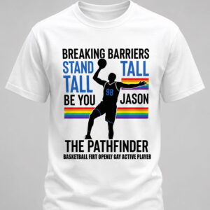 jason 98 the pathfinder breaking barriers stand tall shirt