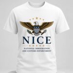 Nice National Immigration And Customs Enforcement Shirt