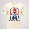 one nation one race shirt