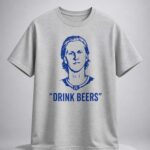 Sam Carrick Drink Beers Shirt