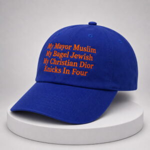my mayor muslim my bagel jewish my christian dior knicks in four hat2