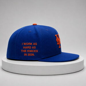 mets i work as hard as the knicks in 2026 hat3