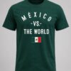 mexico vs the world shirt