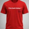 alex ovechkin im back babes shirt