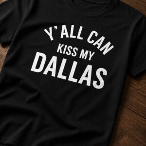 erling haaland yall can kiss my dallas shirt1