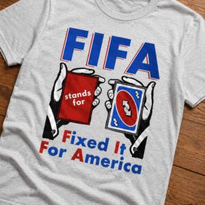 fifa fixed it for america shirt1