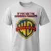 if you see the diarrea parasite warn a brother shirt