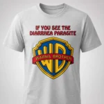 If You See The Diarrea Parasite Warn A Brother Shirt