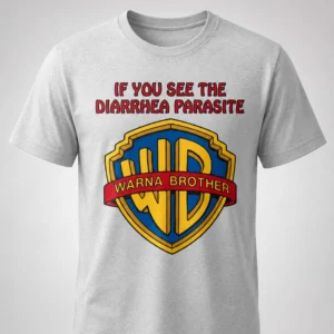 if you see the diarrea parasite warn a brother shirt
