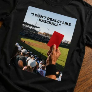 red card i dont really like baseball shirt1
