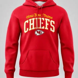2026 kansas city chiefs how bout those hoodie