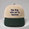 big dog who art in heaven hat