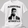 pledgescobar anything but a jb shirt