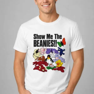 show me the beanies shirt2