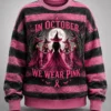 unisex witches in october we wear pink regular sweatshirt