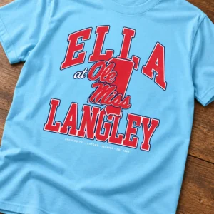 2026 ella langley at ole miss shirt2