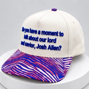 do you have a moment to talk about our lord and savior josh allen hat1