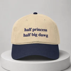 half princess half big dawg hat
