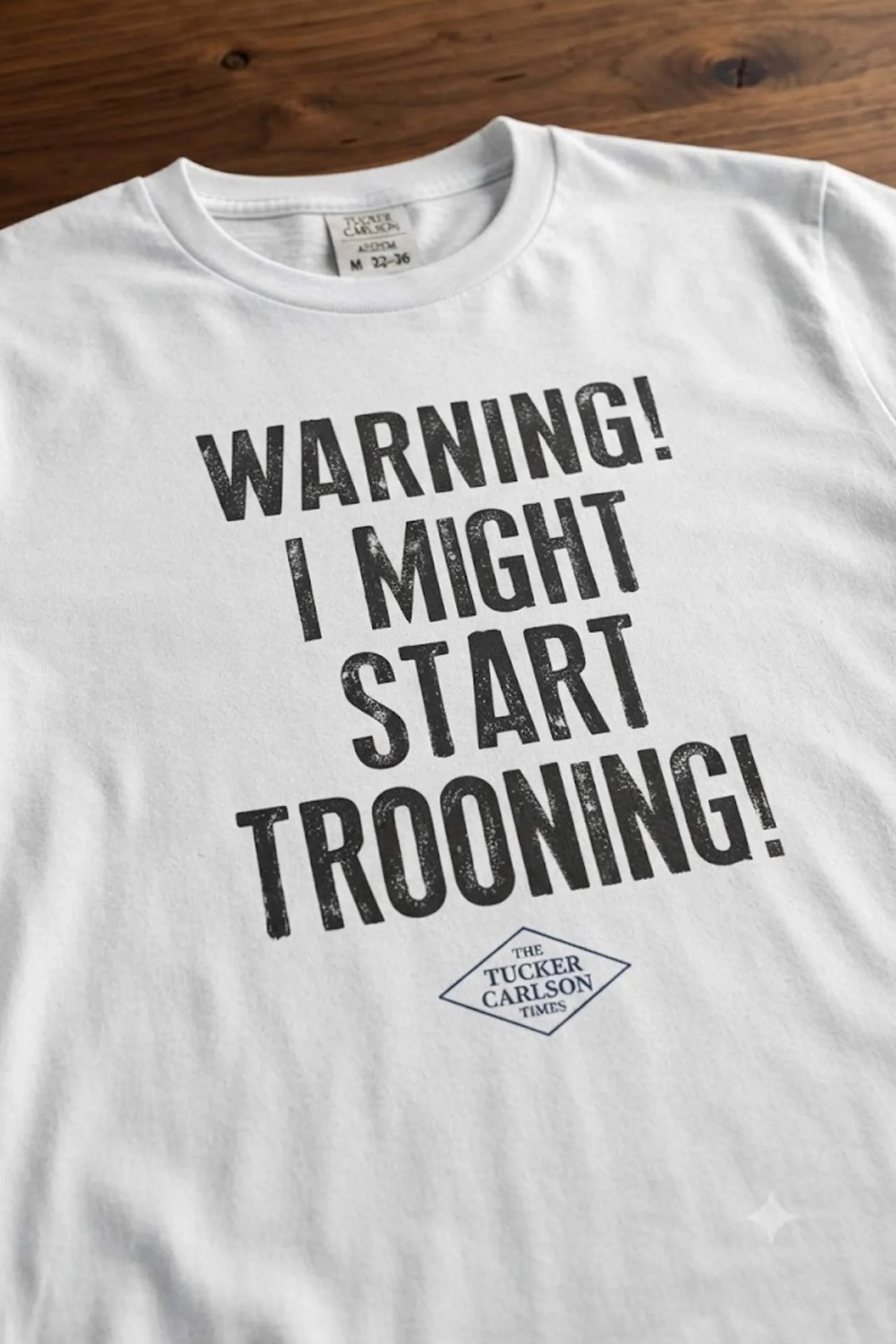 Warning I Might Start Trooning Shirt 2 warning i might start trooning shirt1