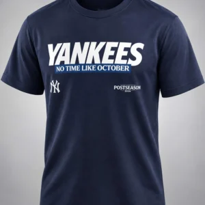 yankees no time like october 2026 postseason shirt